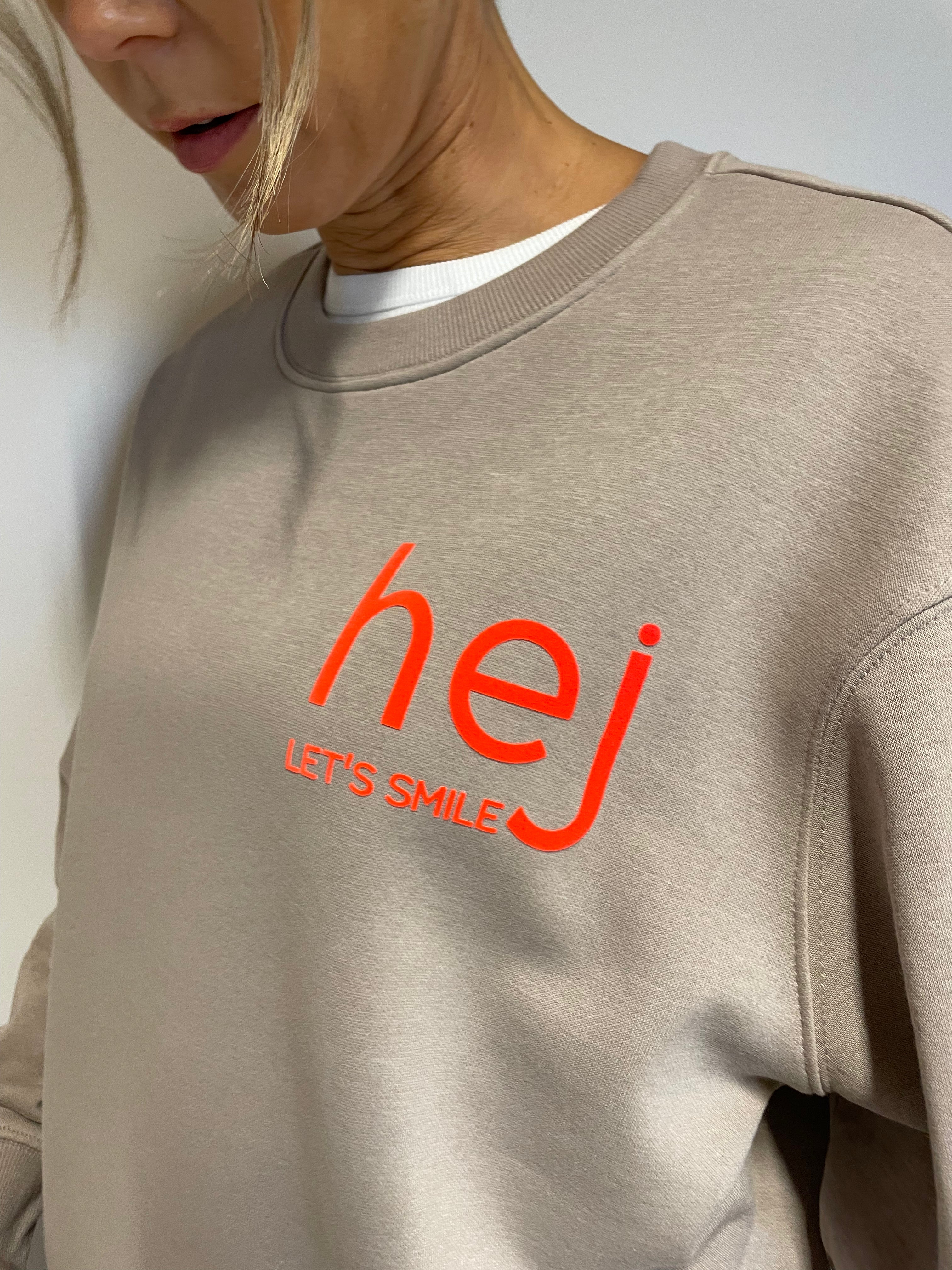 Sweatshirt hej...let's smile